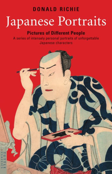 Japanese Portraits: Pictures Of Different People (Tuttle Classics)