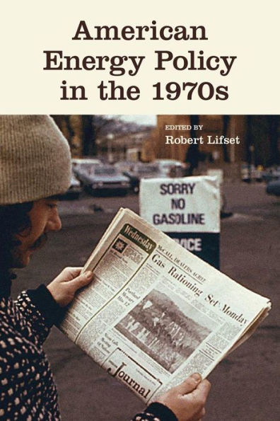 American Energy Policy In The 1970S
