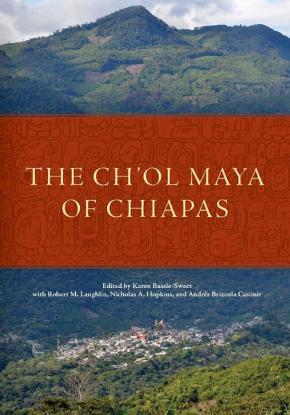 The Ch'Ol Maya Of The Chiapas