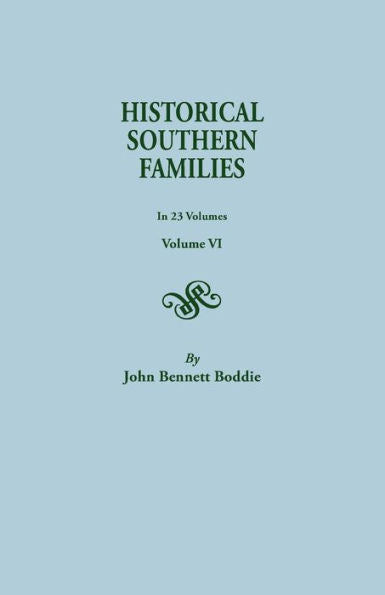 Historical Southern Families (Volume Vi)