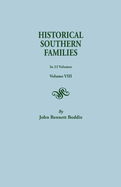 Historical Southern Families (Volume Viii)