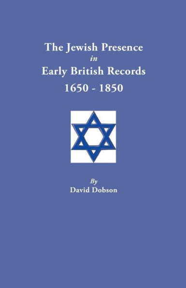 Jewish Presence In Early British Records, 1650-1850