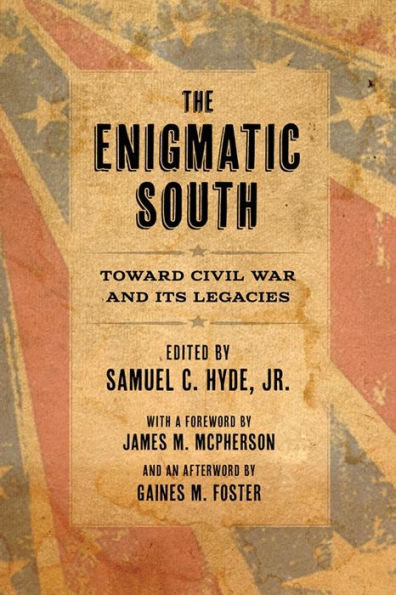 The Enigmatic South: Toward Civil War And Its Legacies (Lena-Miles Wever Todd Poetry Series Award)