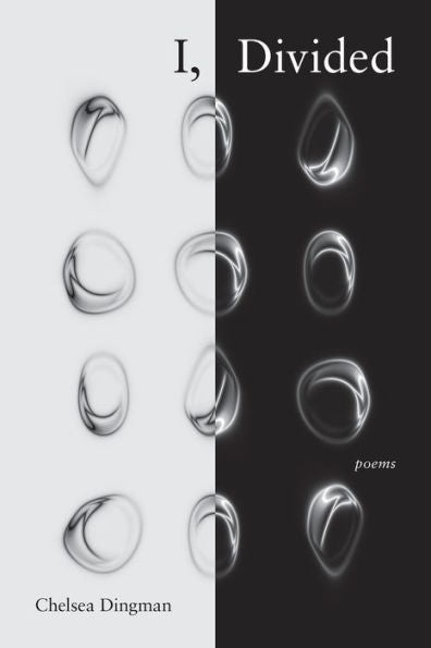 I, Divided: Poems
