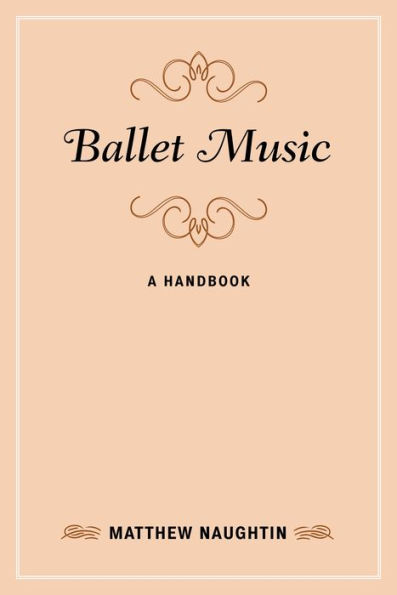 Ballet Music: A Handbook (Music Finders)