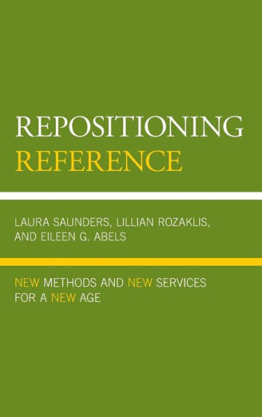 Repositioning Reference: New Methods And New Services For A New Age