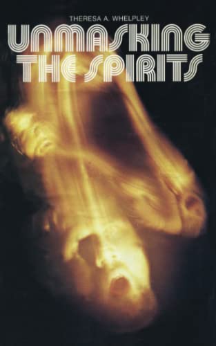 Unmasking The Spirits