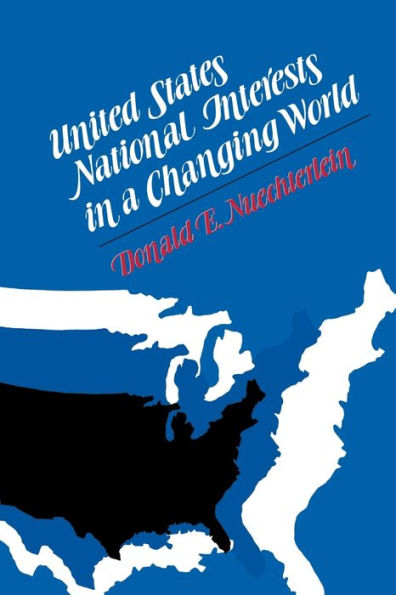 United States National Interests In A Changing World