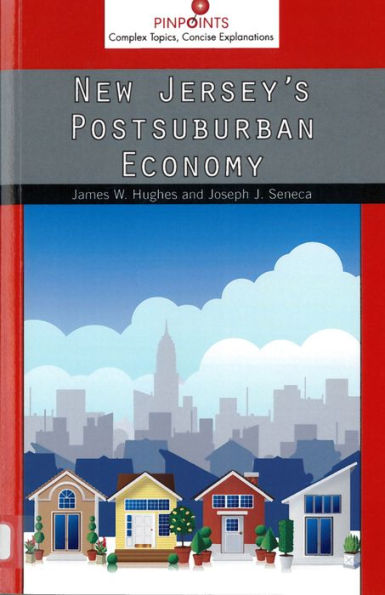 New Jersey'S Postsuburban Economy (Pinpoints)