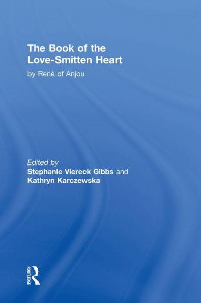 The Book Of The Love-Smitten Heart (Garland Library Of Medieval Literature)