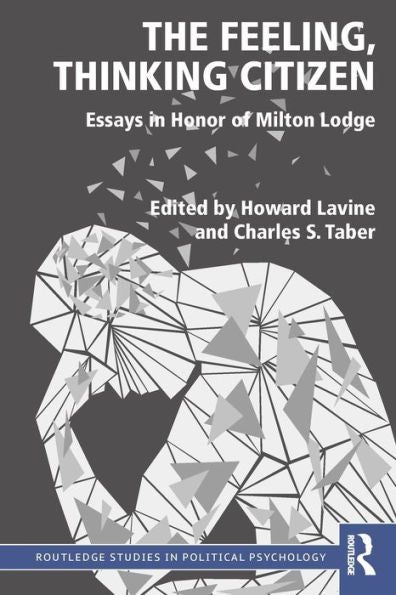 The Feeling, Thinking Citizen (Routledge Studies In Political Psychology)