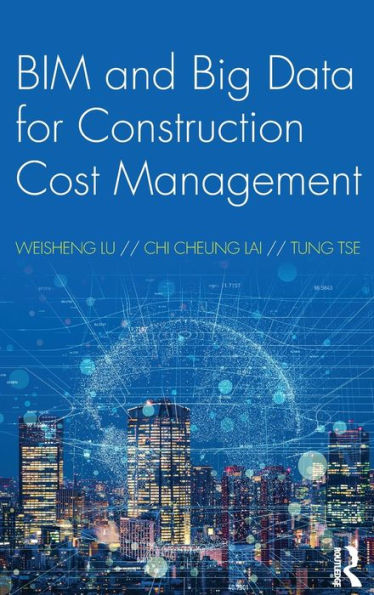 Bim And Big Data For Construction Cost Management