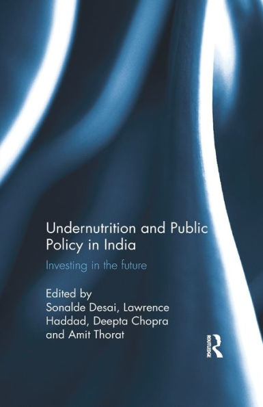 Undernutrition And Public Policy In India