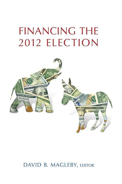 Financing The 2012 Election