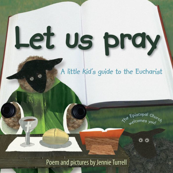 Let Us Pray: A Little Kid'S Guide To The Eucharist