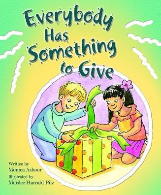 Everybody Has Someth To Give (Building Blocks Of Tob For Kids)