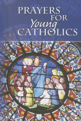 Prayers For Young Catholics