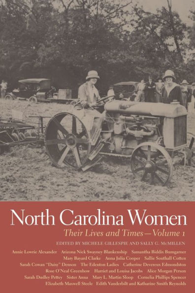 North Carolina Women: Their Lives And Times, Volume 1 (Southern Women: Their Lives And Times Ser.)