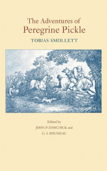 The Adventures Of Peregrine Pickle (The Works Of Tobias Smollett Ser.)
