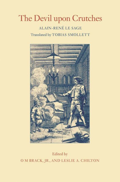 The Devil Upon Crutches (The Works Of Tobias Smollett Ser.)