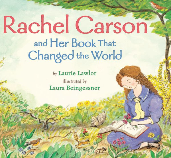 Rachel Carson And Her Book That Changed The World