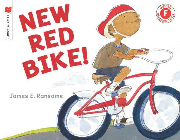 New Red Bike! (I Like To Read)