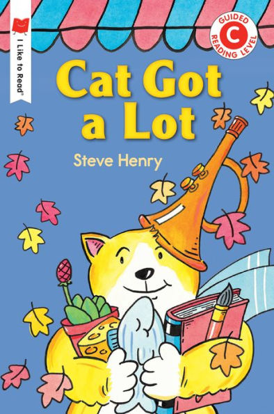Cat Got A Lot (I Like To Read)