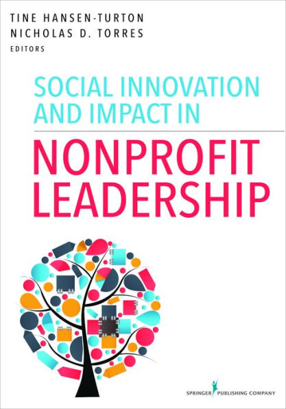 Social Innovation And Impact In Nonprofit Leadership