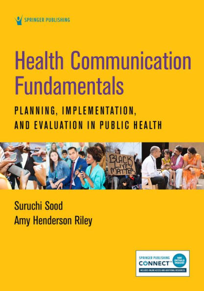 Health Communication Fundamentals: Planning, Implementation, And Evaluation In Public Health