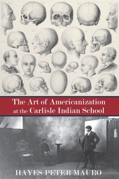 The Art Of Americanization At The Carlisle Indian School