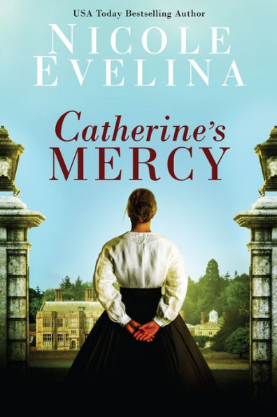 Catherine'S Mercy: A Novel