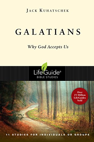 Galatians: Why God Accepts Us (Lifeguide Bible Studies)