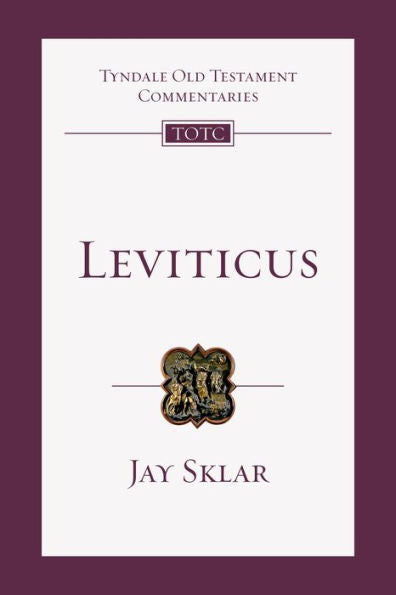 Leviticus: An Introduction And Commentary (Volume 3) (Tyndale Old Testament Commentaries)