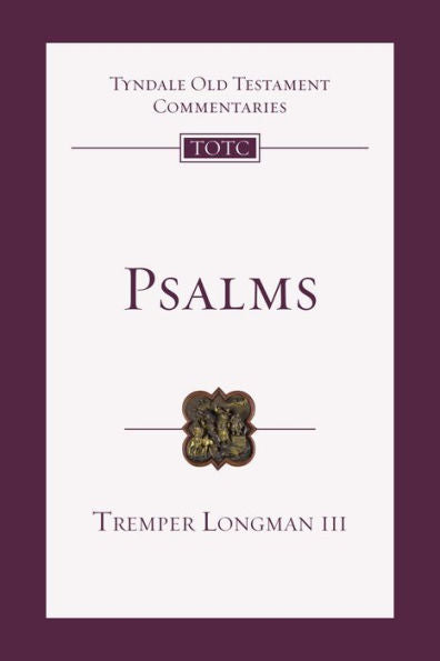 Psalms: An Introduction And Commentary (Tyndale Old Testament Commentaries)