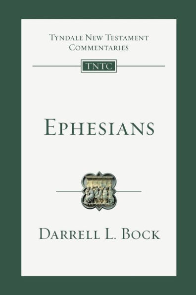 Ephesians: An Introduction And Commentary (Volume 10) (Tyndale New Testament Commentaries)