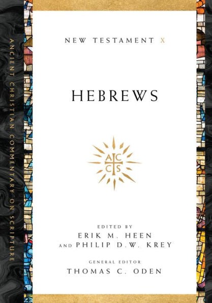 Hebrews (Ancient Christian Commentary On Scripture)