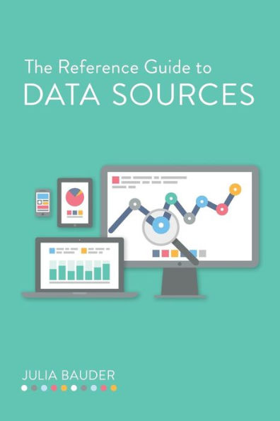 The Reference Guide To Data Sources