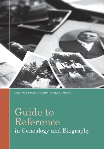 Guide To Reference In Genealogy And Biography
