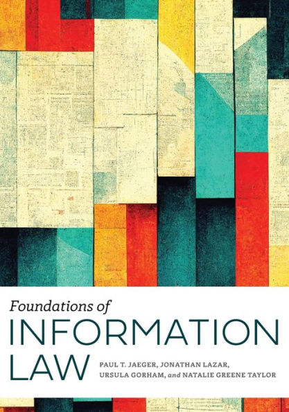 Foundations Of Information Law