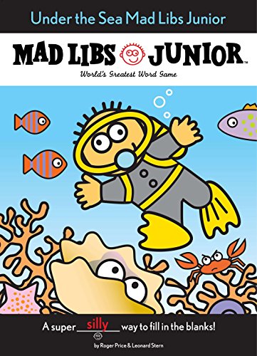 Under The Sea Mad Libs Junior: World's Greatest Word Game