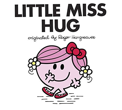 Little Miss Hug (Mr. Men And Little Miss)