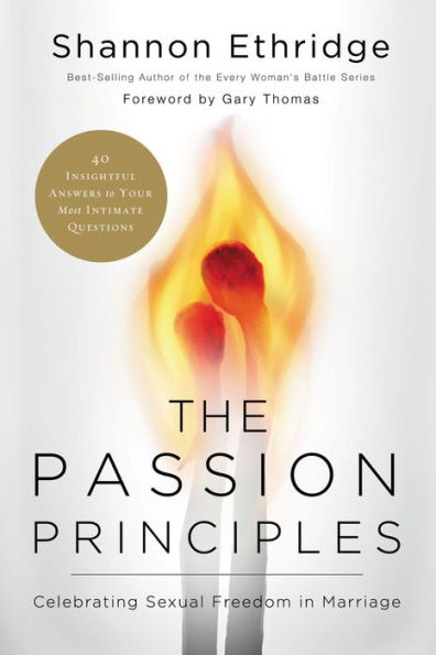 The Passion Principles: Celebrating Sexual Freedom In Marriage