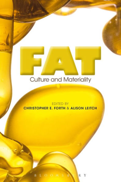 Fat: Culture And Materiality