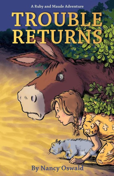 Trouble Returns (Ruby And Maude Adventure)