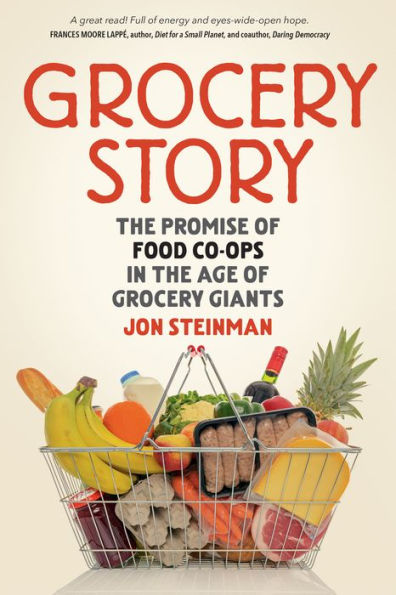 Grocery Story: The Promise Of Food Co-Ops In The Age Of Grocery Giants