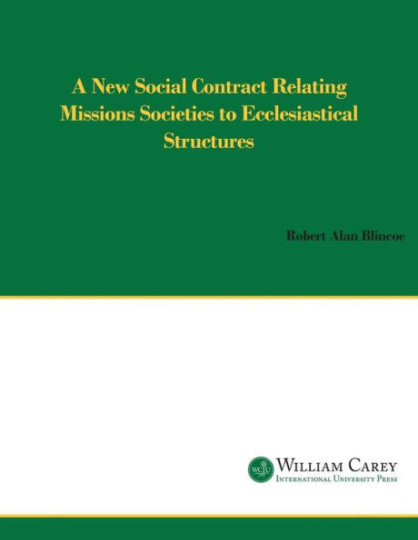 A New Social Contract Relating Mission Societies To Ecclesiastical Structures