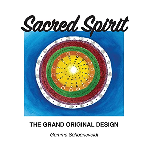 Sacred Spirit: The Grand Original Design
