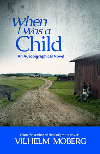 When I Was A Child: An Autobiographical Novel
