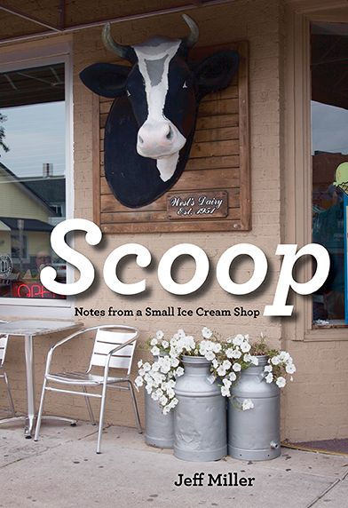 Scoop: Notes From A Small Ice Cream Shop