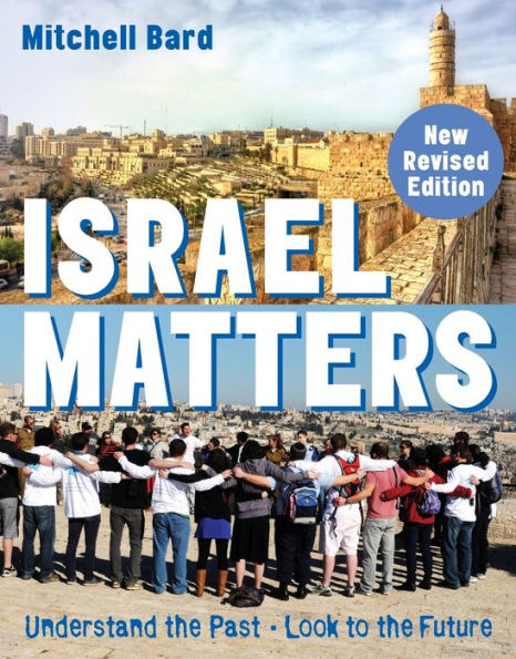 Israel Matters Revised Edition